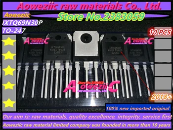 Aoweziic 2018+ 100% novih, uvoženih original IXTQ69N30P 69N30 ZA-247 MOSFET 69A 300V