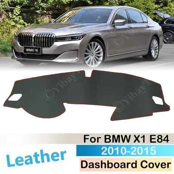 Za BMW X1 (E84 2010 ~ 2015 Anti-Slip Usnje Mat nadzorna plošča Pokrov Pad Dežnik Dashmat Zaščito Preprogo Avto Dodatki 2011 2012